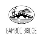 BAMBOO BRIDGE