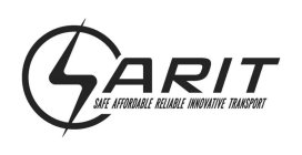 SARIT SAFE AFFORDABLE RELIABLE INNOVATIVE TRANSPORT
