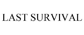 LAST SURVIVAL