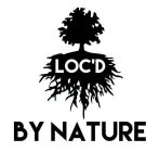 LOC'D BY NATURE