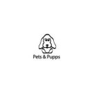 PETS & PUPPS