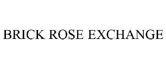 BRICKROSE EXCHANGE