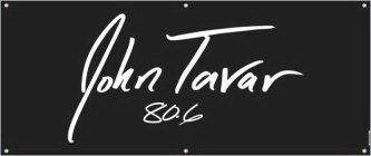 JOHN TAVAR 80.6