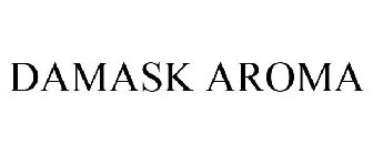 DAMASK AROMA