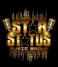 STAR STATUS MUSIC GROUP