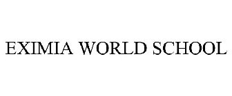 EXIMIA WORLD SCHOOL