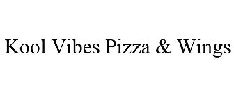 KOOL VIBES PIZZA & WINGS
