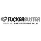 SUCKERBUSTER ORGANIC BABY WEANING BALM