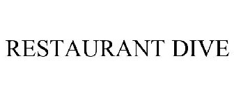 RESTAURANT DIVE