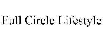 FULL CIRCLE LIFESTYLE