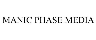 MANIC PHASE MEDIA