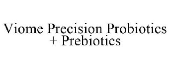 VIOME PRECISION PROBIOTICS + PREBIOTICS