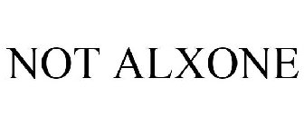 NOT ALXONE