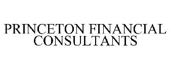 PRINCETON FINANCIAL CONSULTANTS