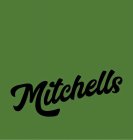 MITCHELLS