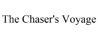 THE CHASER'S VOYAGE