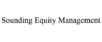 SOUNDING EQUITY MANAGEMENT