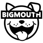 BIGMOUTH