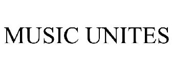 MUSIC UNITES