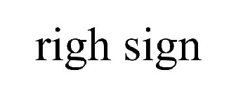 RIGH SIGN