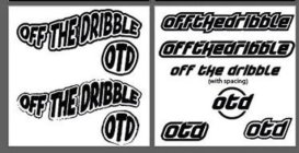 OFF THE DRIBBLE, OTD