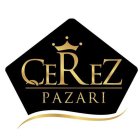 CEREZ PAZARI
