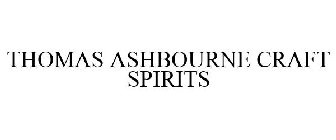 THOMAS ASHBOURNE CRAFT SPIRITS