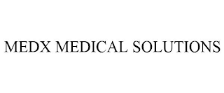MEDX MEDICAL SOLUTIONS