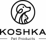 KOSHKA - PET PRODUCTS -