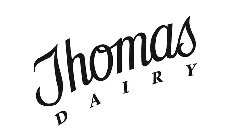 THOMAS DAIRY