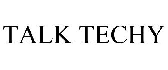 TALK TECHY