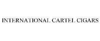 INTERNATIONAL CARTEL CIGARS