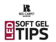 RC RED CARPET MANICURE LED SOFT GEL TIPS