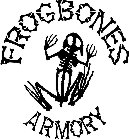 FROGBONES ARMORY
