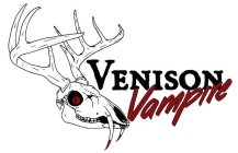 VENISON VAMPIRE