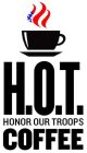 H.O.T. HONOR OUR TROOPS COFFEE