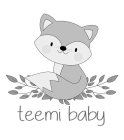 TEEMI BABY