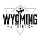 WYOMING AUTHENTIC