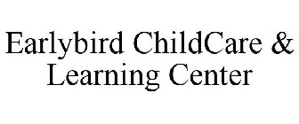 EARLYBIRD CHILDCARE & LEARNING CENTER