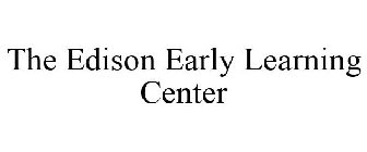 THE EDISON EARLY LEARNING CENTER