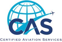 CAS CERTIFIED AVIATION SERVICES