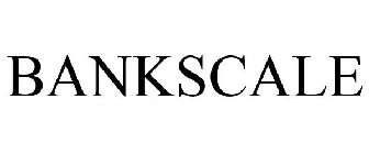 BANKSCALE