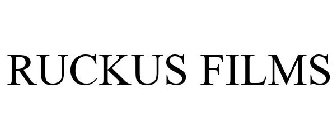 RUCKUS FILMS