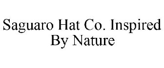 SAGUARO HAT CO. INSPIRED BY NATURE