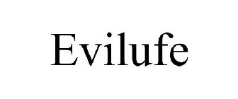 EVILUFE