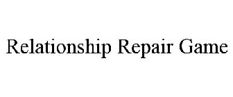 RELATIONSHIP REPAIR GAME