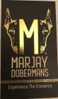 MARJAY DOBERMANS EXPERIENCE THE EMINENCE