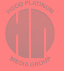 HOOD PLATINUM HP MEDIA GROUP