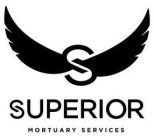S SUPERIOR MORTUARY SERVICES