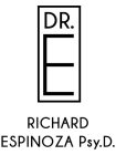 DR. E RICHARD ESPINOZA PSY.D.
